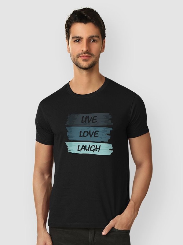 Live Love Laugh T-shirt for Men